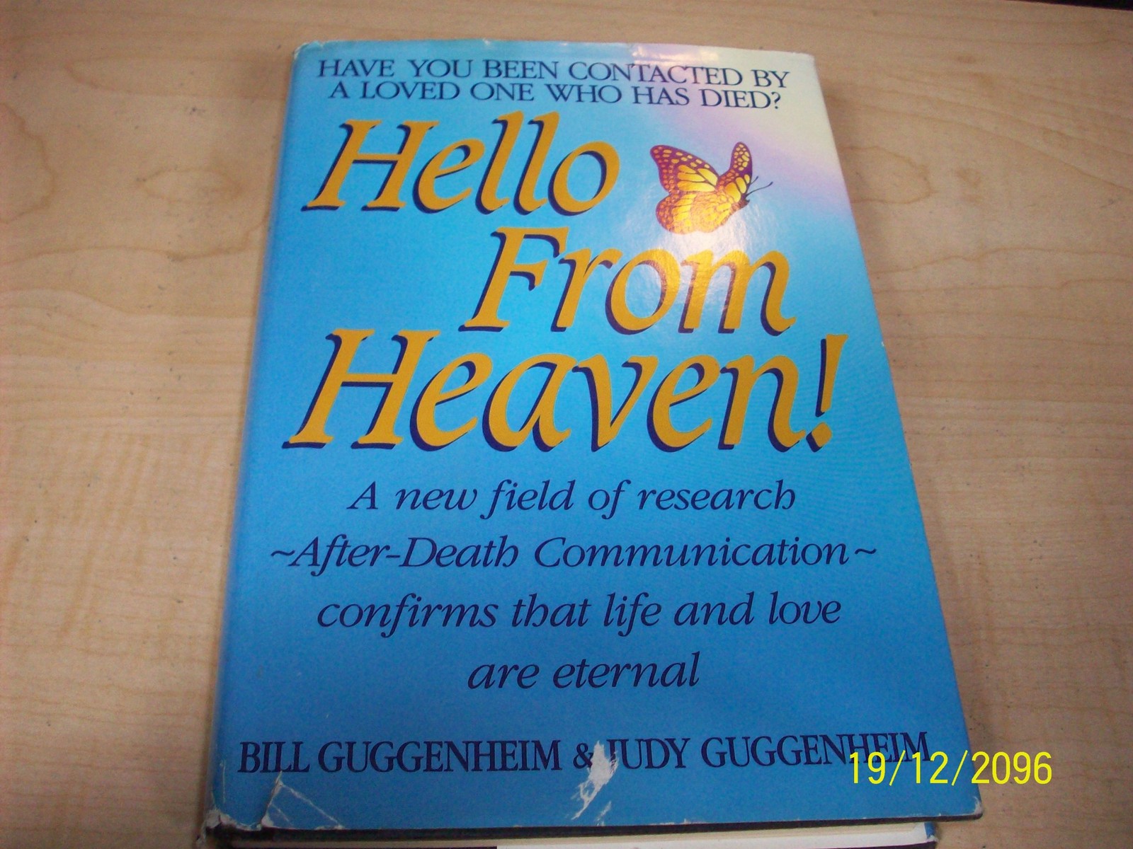 Hello from Heaven! A New Field of Research After-Death by Guggenheim