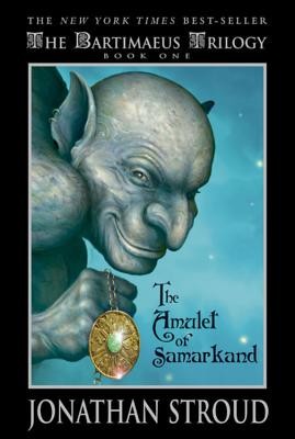 The Amulet of Samarkand (The Bartimaeus Trilogy, Book 1) by Jonathan Stroud