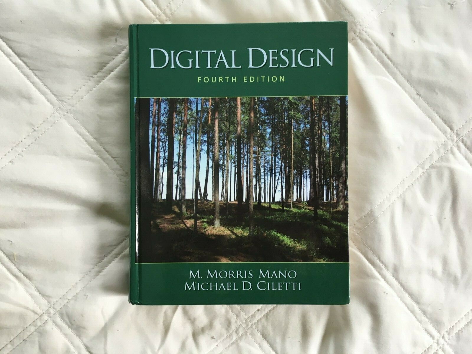 Digital Design by Mano, M. Morris, Ciletti, Michael D. | Hardcover 4th Ed. w CD