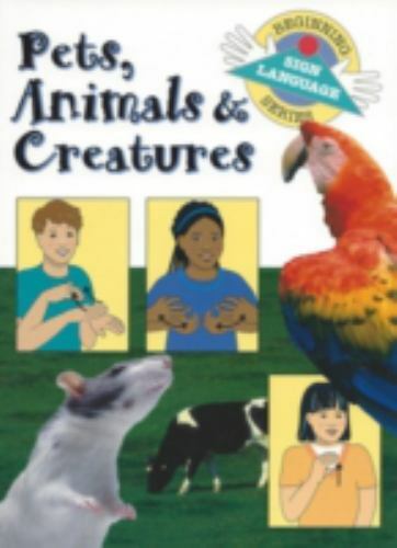 Pets, Animals & Creatures; Beginning Sign L- Stan Collins, 093199389X, paperback