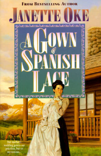 A Gown of Spanish Lace (Women of the West #11) – Paperback – GOOD