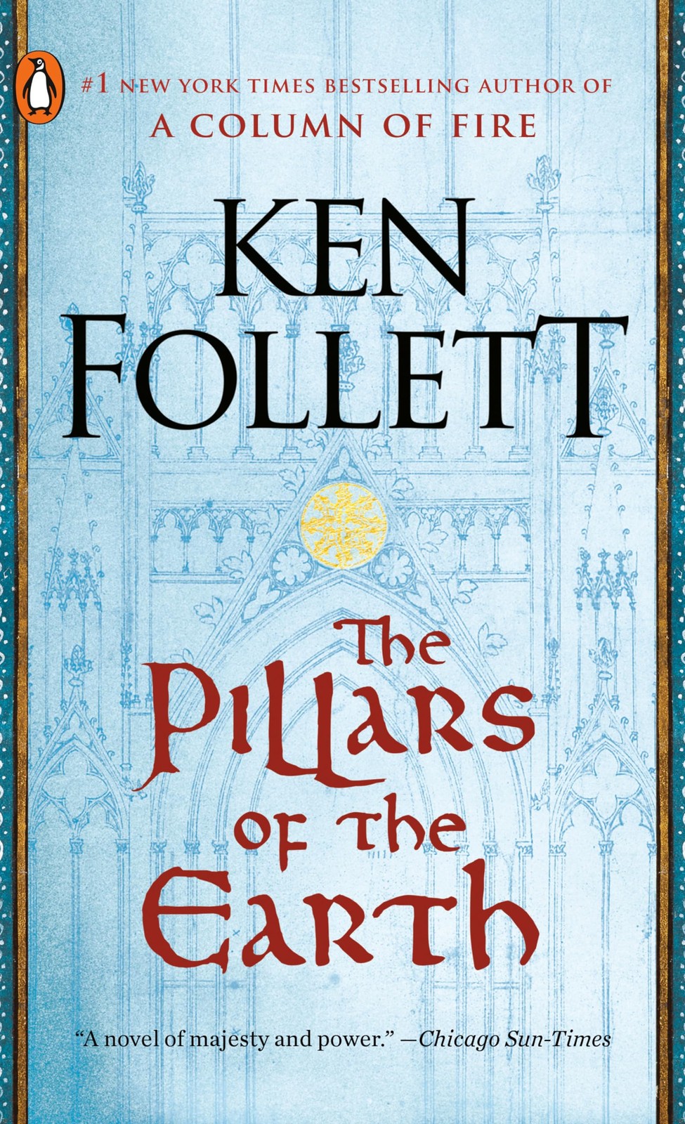 The Pillars of the Earth (Kingsbridge) by Follett