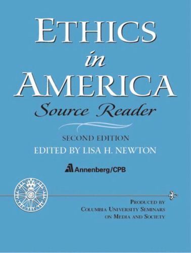 Ethics in America : Source Reader by Elizabeth A. Green, Annenberg and CPB…