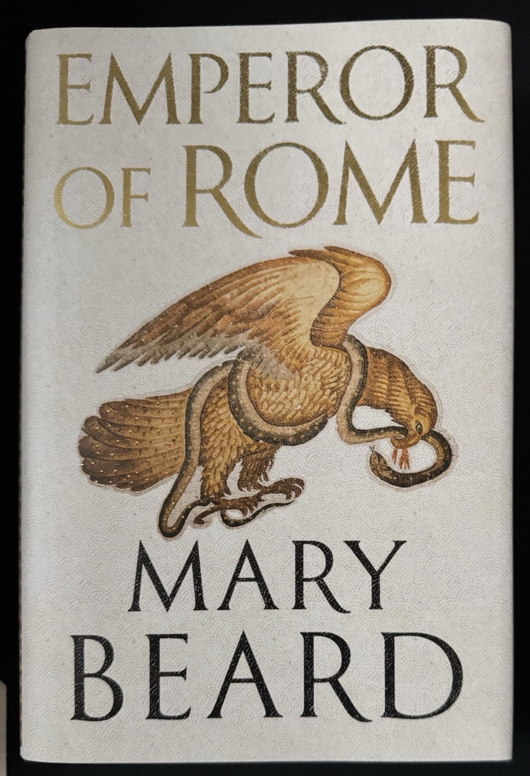 SIGNED, Emperor of Rome, Mary Beard, First Edition, Illustrated, New