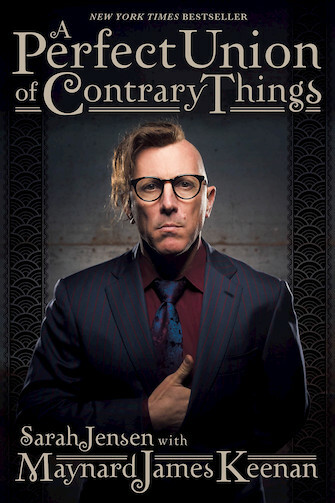 A Perfect Union of Contrary Things (Maynard James Keenan) Book